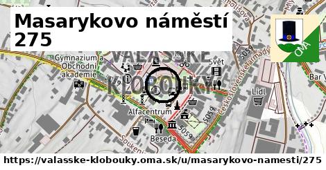 Masarykovo náměstí 275, Valašské Klobouky