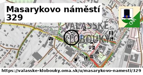 Masarykovo náměstí 329, Valašské Klobouky