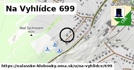 Na Vyhlídce 699, Valašské Klobouky