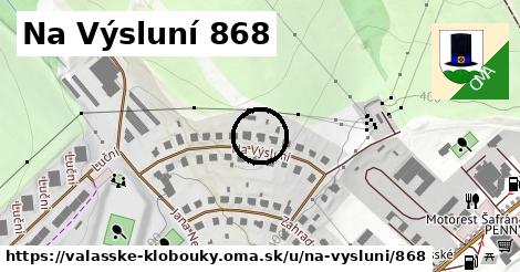 Na Výsluní 868, Valašské Klobouky