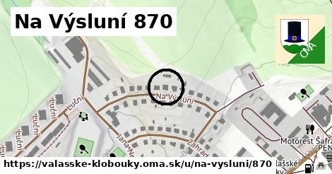 Na Výsluní 870, Valašské Klobouky