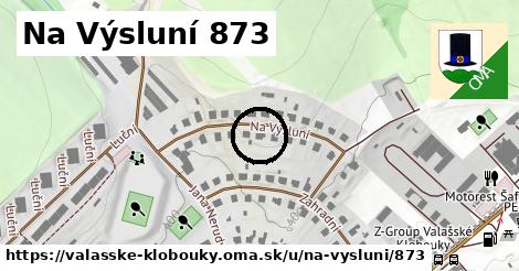 Na Výsluní 873, Valašské Klobouky