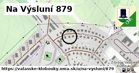 Na Výsluní 879, Valašské Klobouky