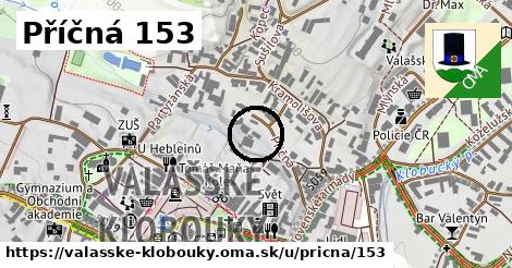 Příčná 153, Valašské Klobouky