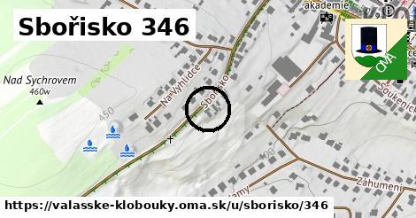 Sbořisko 346, Valašské Klobouky