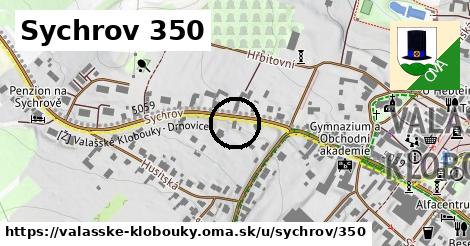 Sychrov 350, Valašské Klobouky