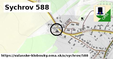 Sychrov 588, Valašské Klobouky