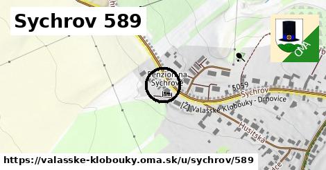 Sychrov 589, Valašské Klobouky
