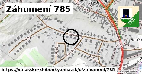Záhumení 785, Valašské Klobouky