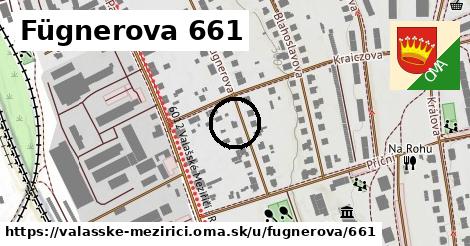 Fügnerova 661, Valašské Meziříčí