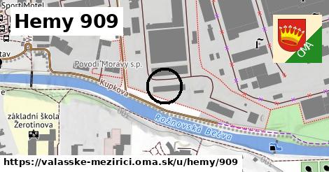 Hemy 909, Valašské Meziříčí