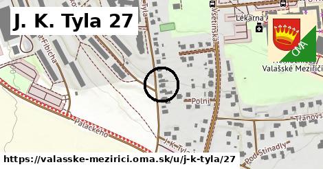 J. K. Tyla 27, Valašské Meziříčí