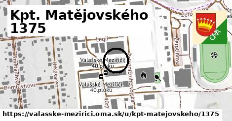 Kpt. Matějovského 1375, Valašské Meziříčí