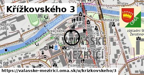 Křížkovského 3, Valašské Meziříčí