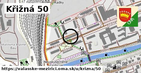 Křižná 50, Valašské Meziříčí