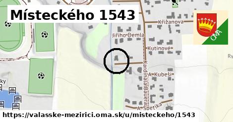 Místeckého 1543, Valašské Meziříčí