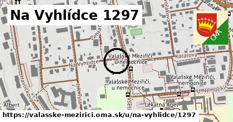 Na Vyhlídce 1297, Valašské Meziříčí