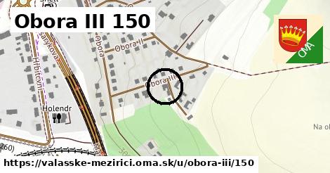 Obora III 150, Valašské Meziříčí