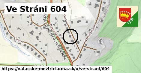 Ve Stráni 604, Valašské Meziříčí