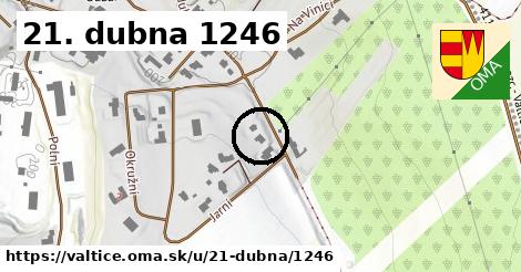 21. dubna 1246, Valtice