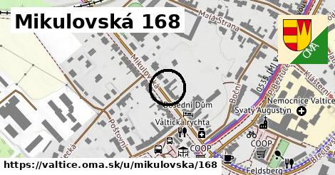 Mikulovská 168, Valtice