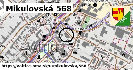 Mikulovská 568, Valtice