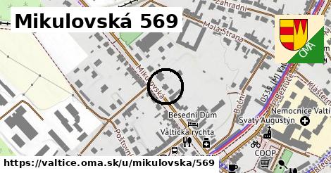 Mikulovská 569, Valtice