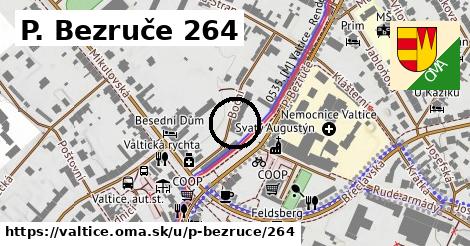 P. Bezruče 264, Valtice