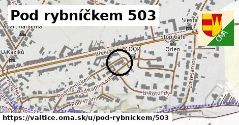 Pod rybníčkem 503, Valtice