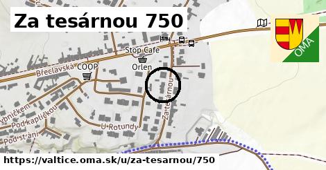 Za tesárnou 750, Valtice