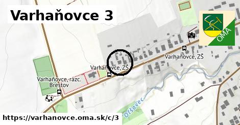 Varhaňovce <span class="supisne">3</span>