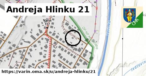 Andreja Hlinku 21, Varín