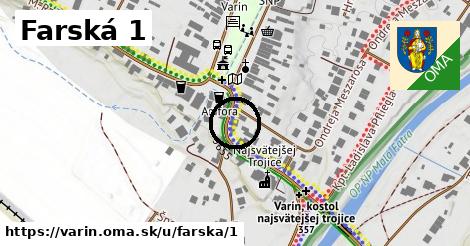 Farská 1, Varín
