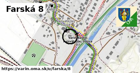 Farská 8, Varín