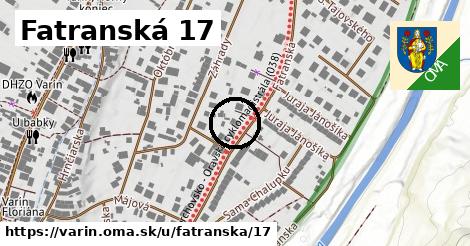 Fatranská 17, Varín