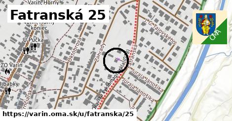 Fatranská 25, Varín