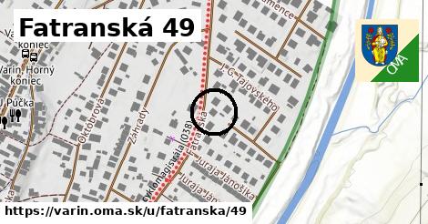 Fatranská 49, Varín