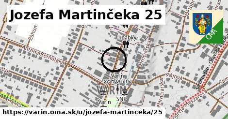 Jozefa Martinčeka 25, Varín