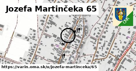 Jozefa Martinčeka 65, Varín