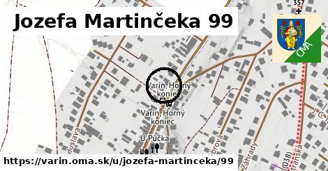 Jozefa Martinčeka 99, Varín