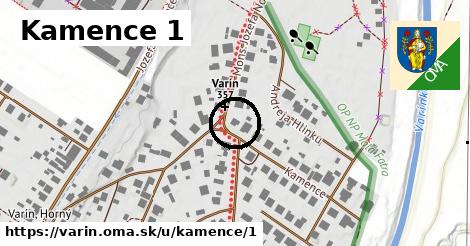 Kamence 1, Varín