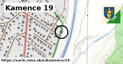 Kamence 19, Varín