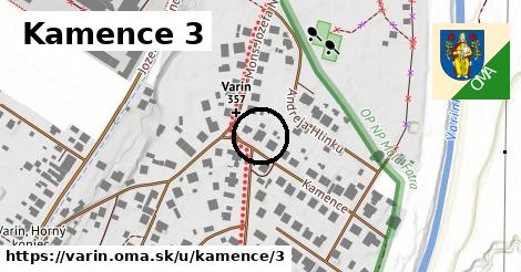 Kamence 3, Varín