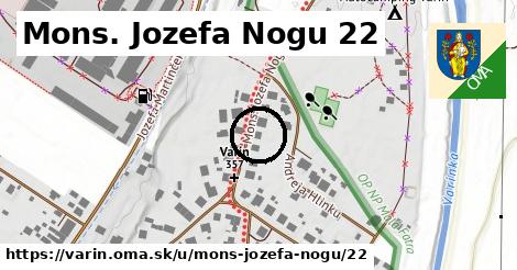 Mons. Jozefa Nogu 22, Varín