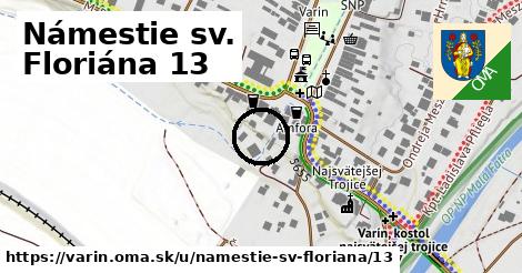 Námestie sv. Floriána 13, Varín