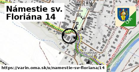 Námestie sv. Floriána 14, Varín