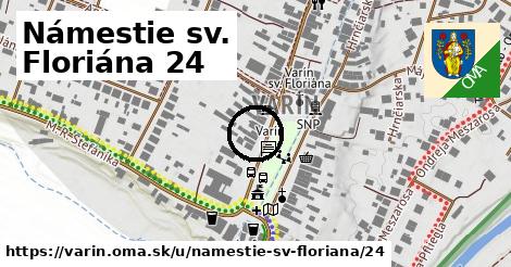 Námestie sv. Floriána 24, Varín