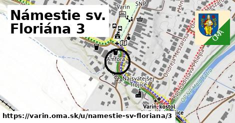 Námestie sv. Floriána 3, Varín