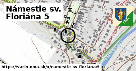 Námestie sv. Floriána 5, Varín