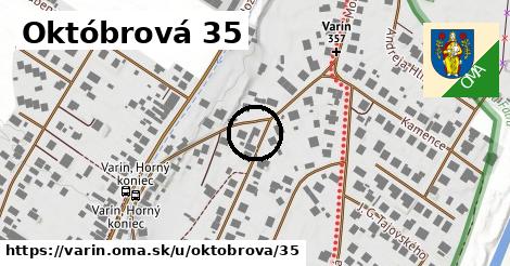 Októbrová 35, Varín